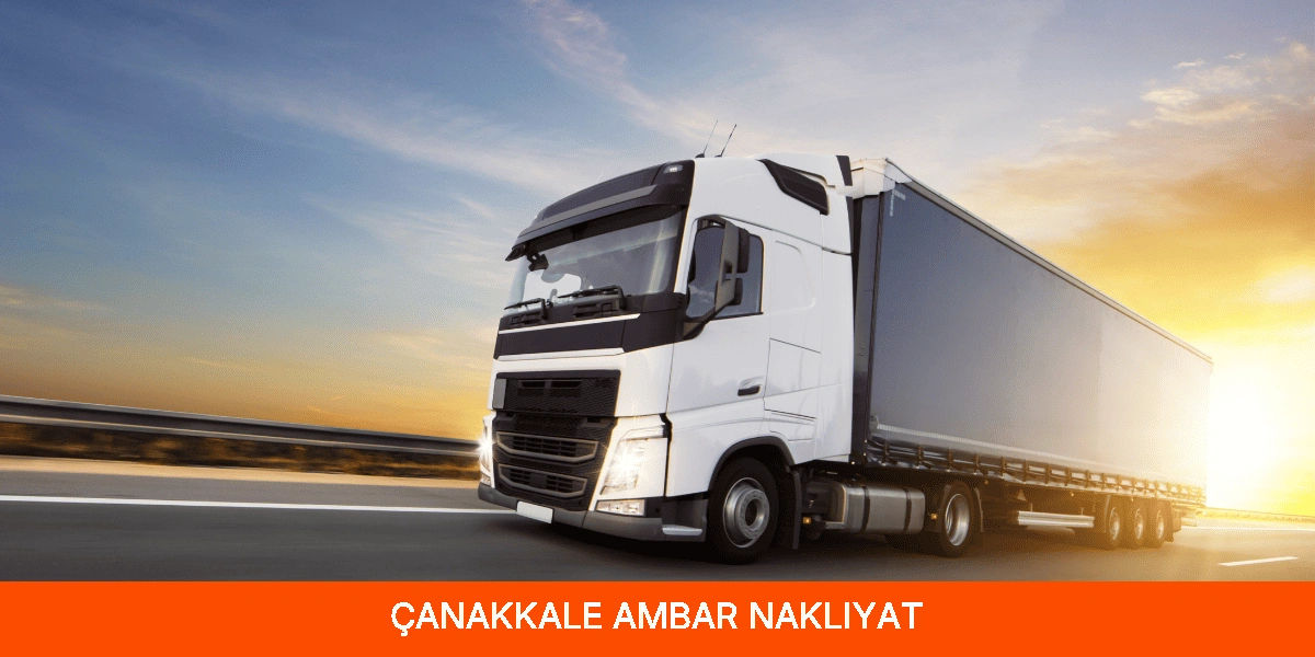 Çanakkale Ambar Nakliyat
